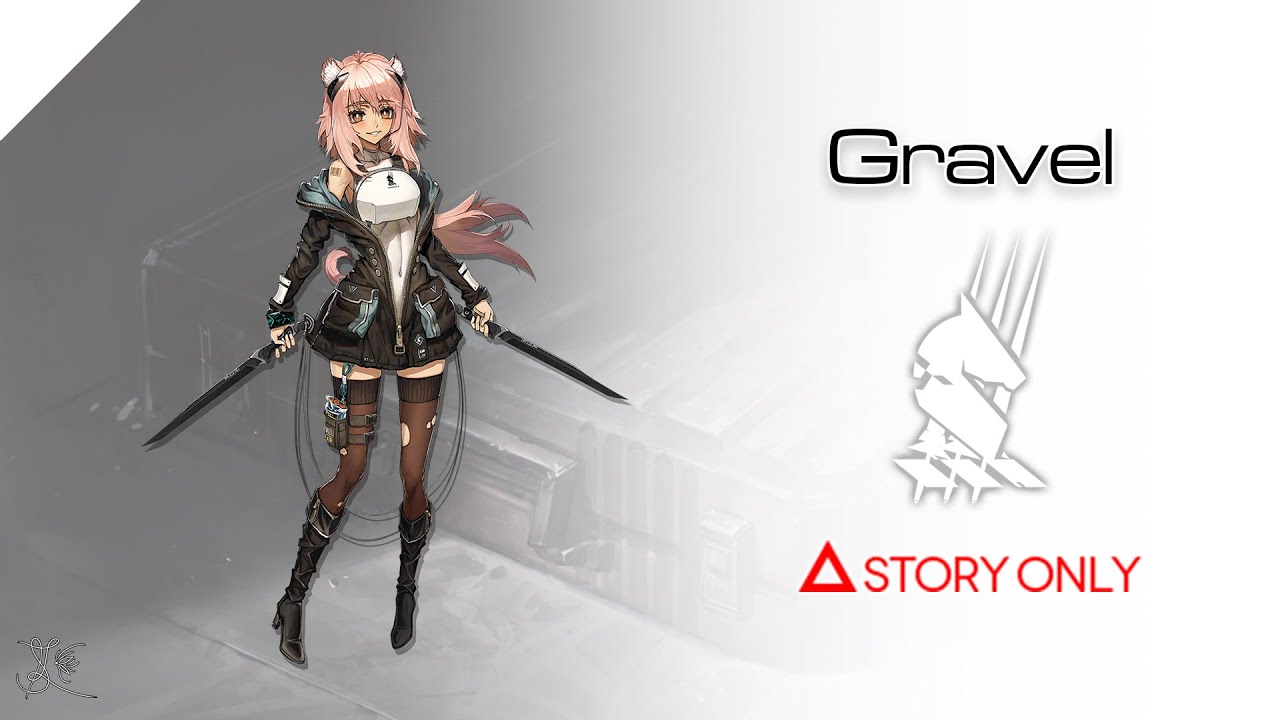 【Arknights】Operator Records - Gravel : Story Collection