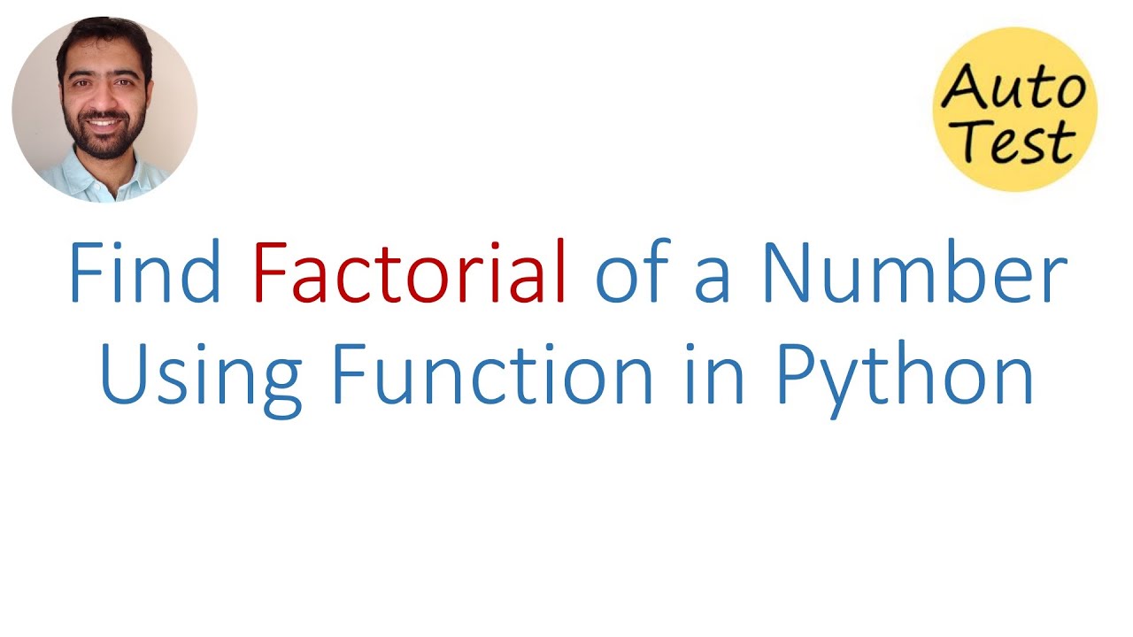 Python Program to Find a Factorial of a Number Using Function