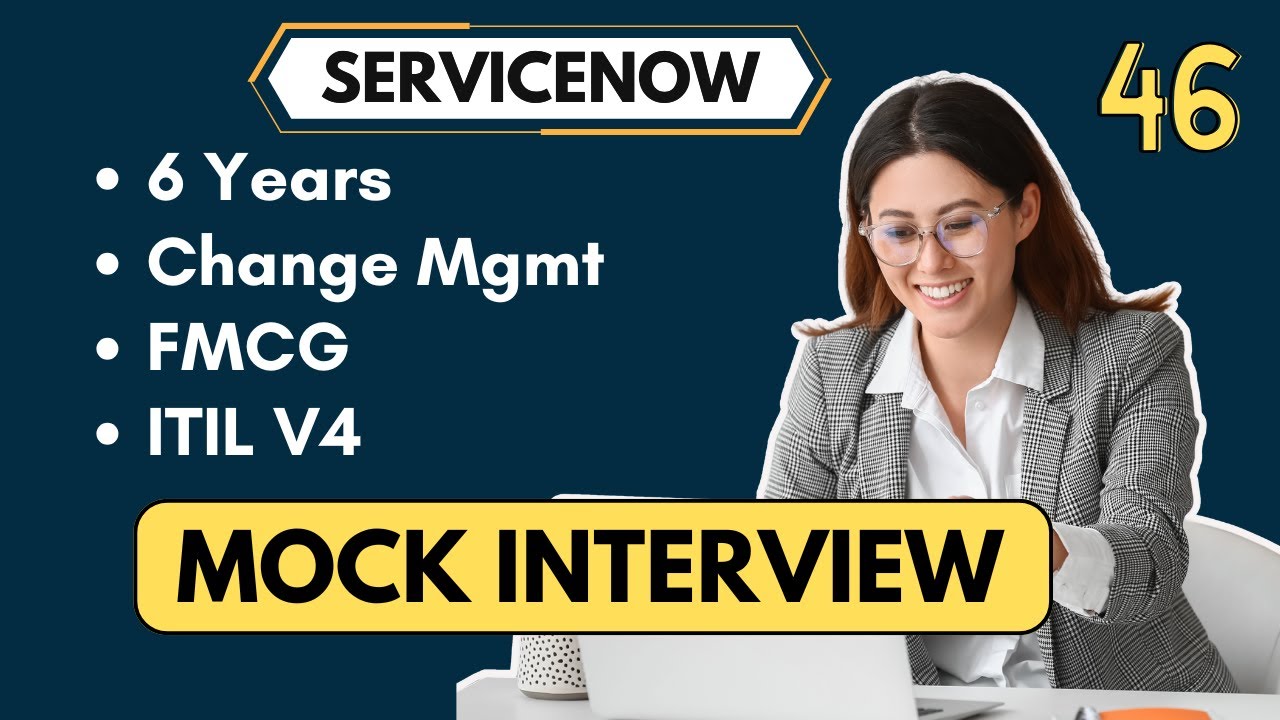 ITSM Change Management Mock Interview 2026 | ServiceNow Interview Questions