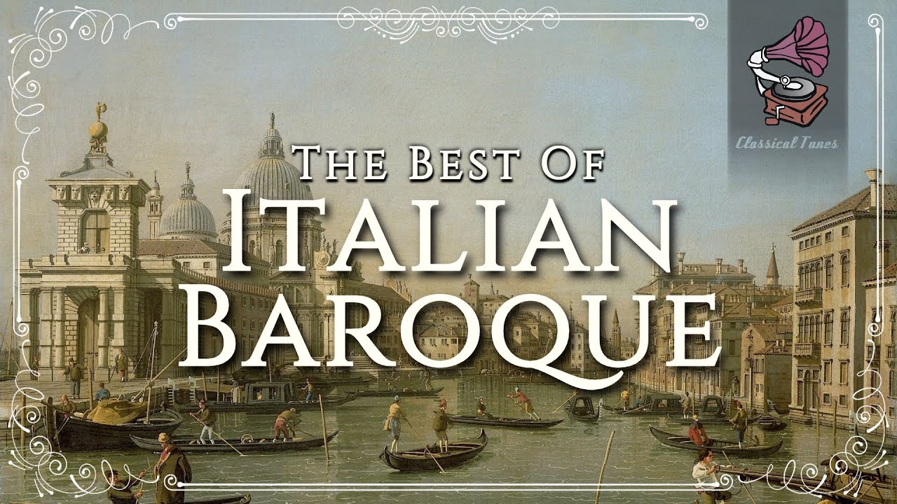 The Best Of Italian Baroque Music