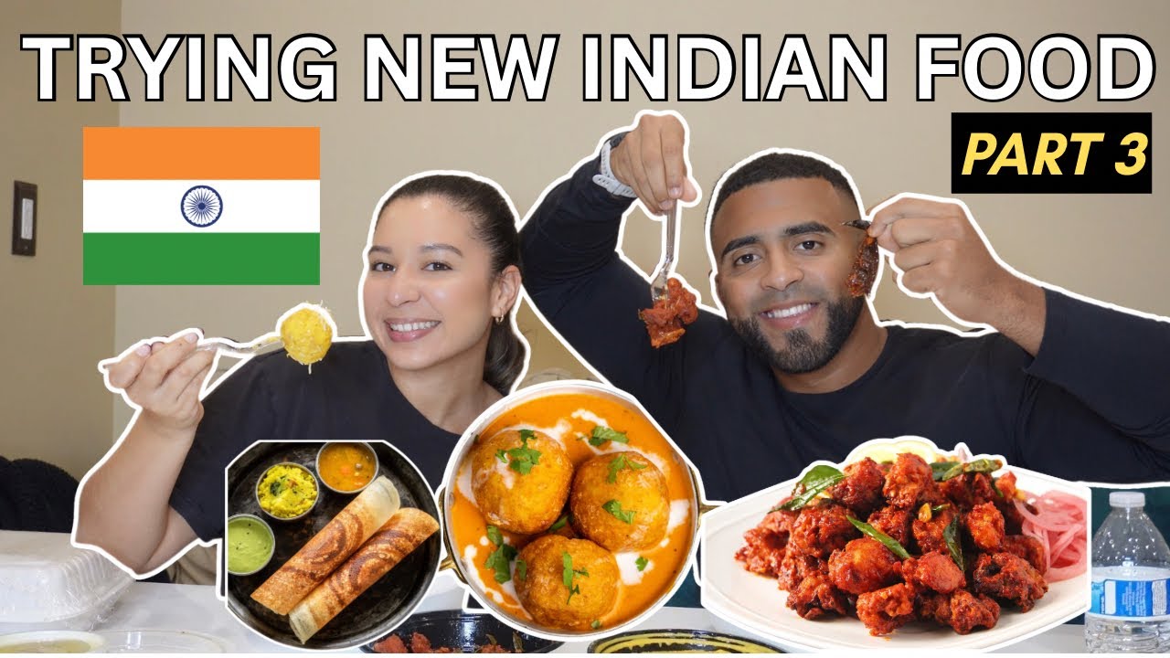 Trying NEW Indian Food Dishes for the FIRST Time! 🇮🇳 | Our Honest Reactions (Part 3)