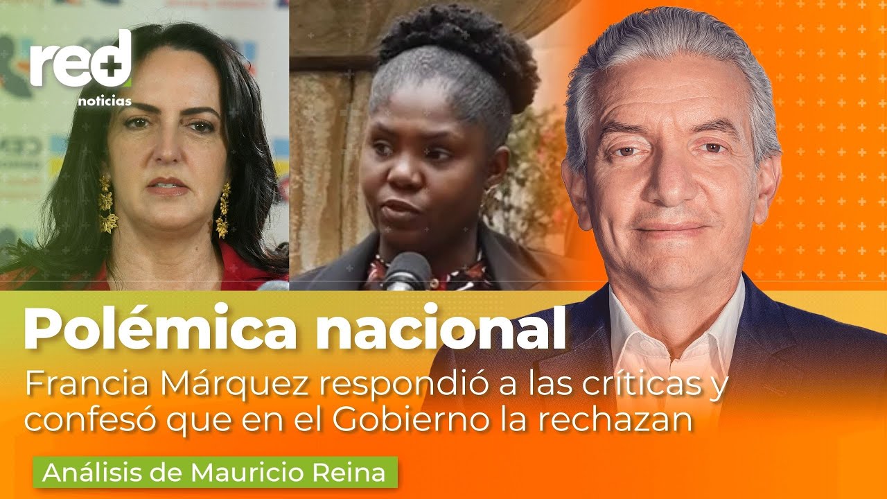 ¿Rechazan a Francia Márquez dentro del Gobierno Petro? Curiosa respuesta a sus críticos | Red+