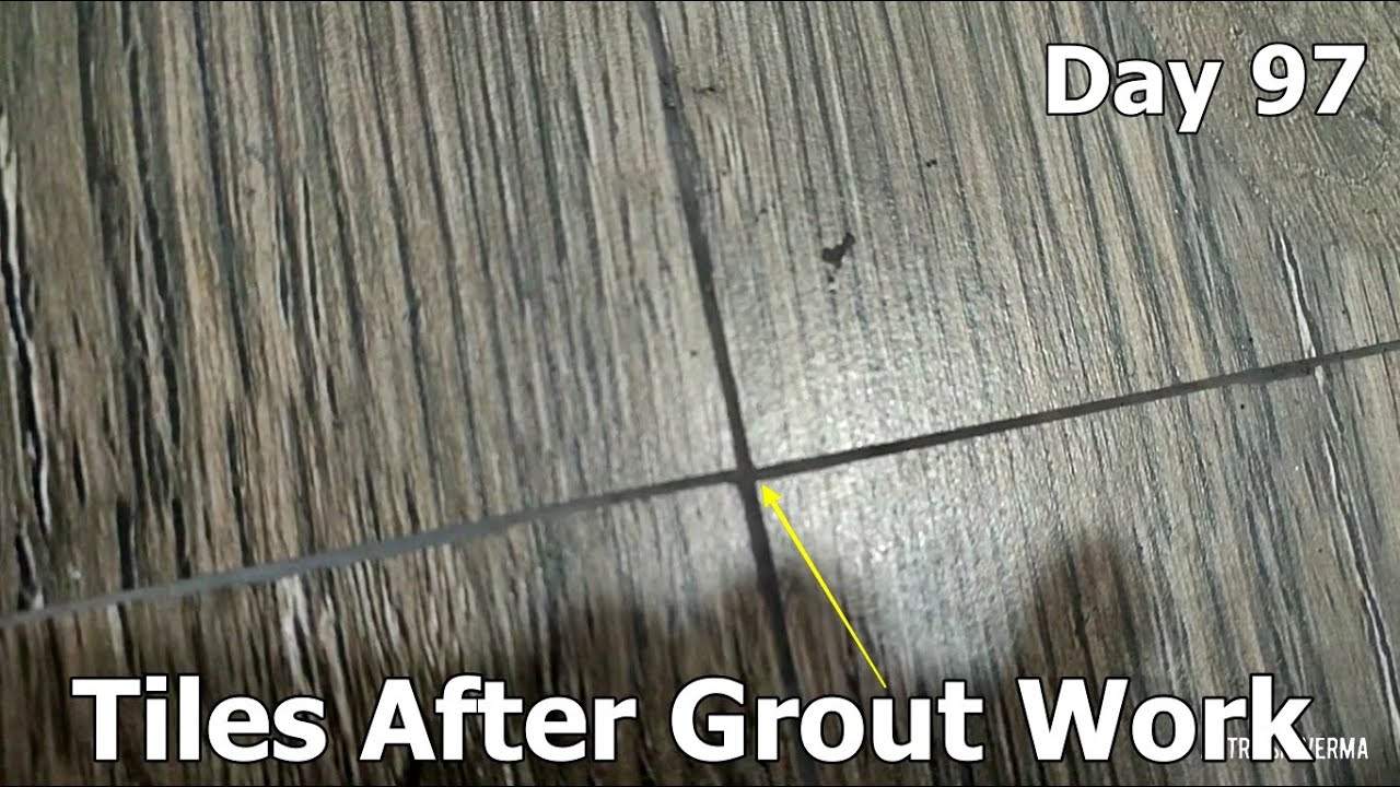Tiles After Grout Filling Work | Home Construction Day 97