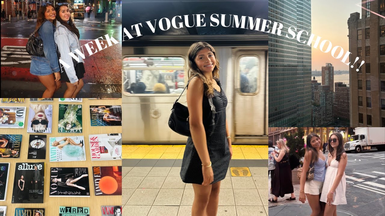 WEEK 1 AT VOGUE SUMMER SCHOOL!! ll nyc, fashion, lectures, shopping, & friends!