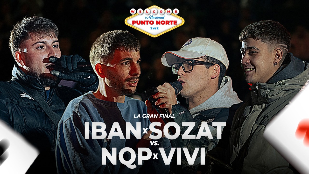 IBAN x SOZAT vs NQP x VIVI | Final - Nacional PuntoNorte920