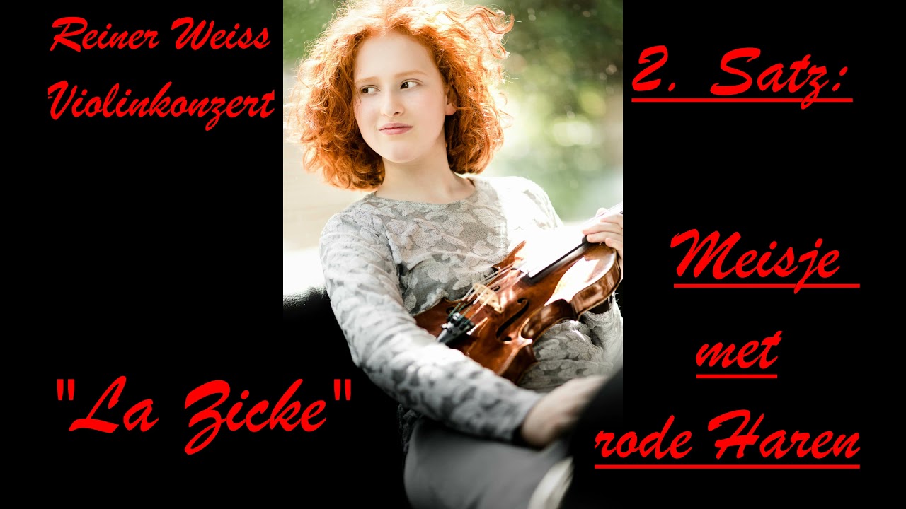 LA ZICKE 2 Violinkonzert von Reiner Weiss  2. Satz: 