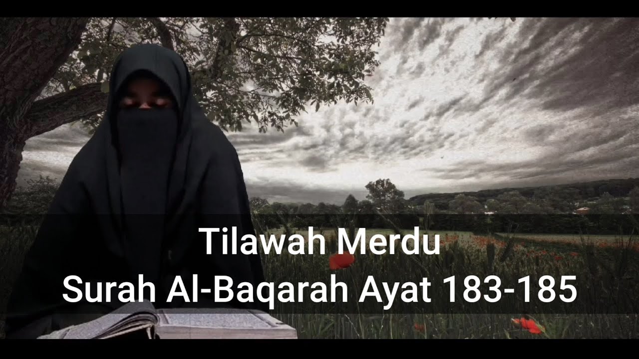 Tilawah Merdu Surah Al-Baqarah Ayat 183-185 // Ustadzah Uswatun Hasanah