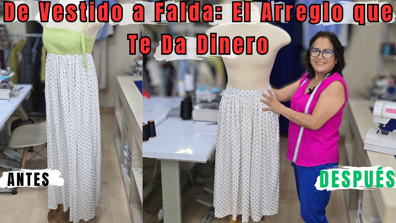 Cómo Transformar un Vestido en Falda y Vender este Arreglo