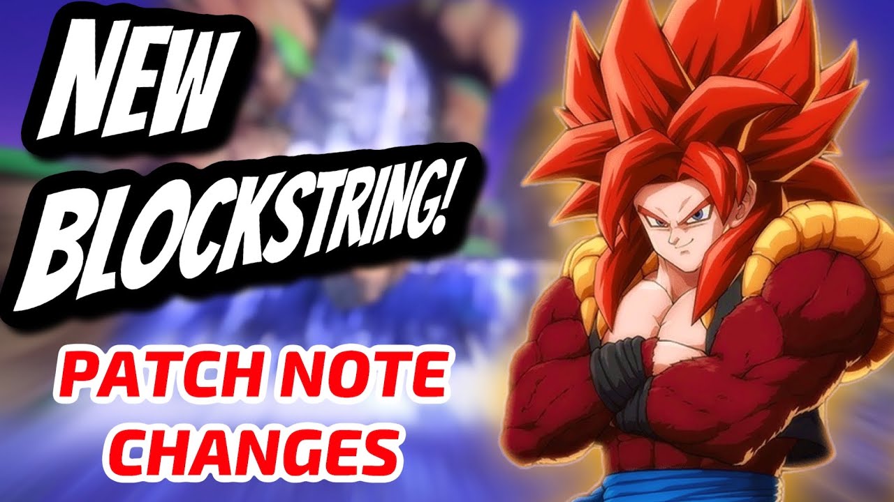 'NEW Gogeta Blockstrings ?!' SSJ4 Gogeta Patch Notes Breakdown! DBFZ Patch Notes 1.31