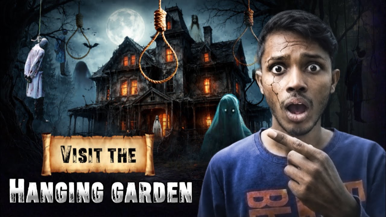 Explore the two haunted place | hanging garden ￼