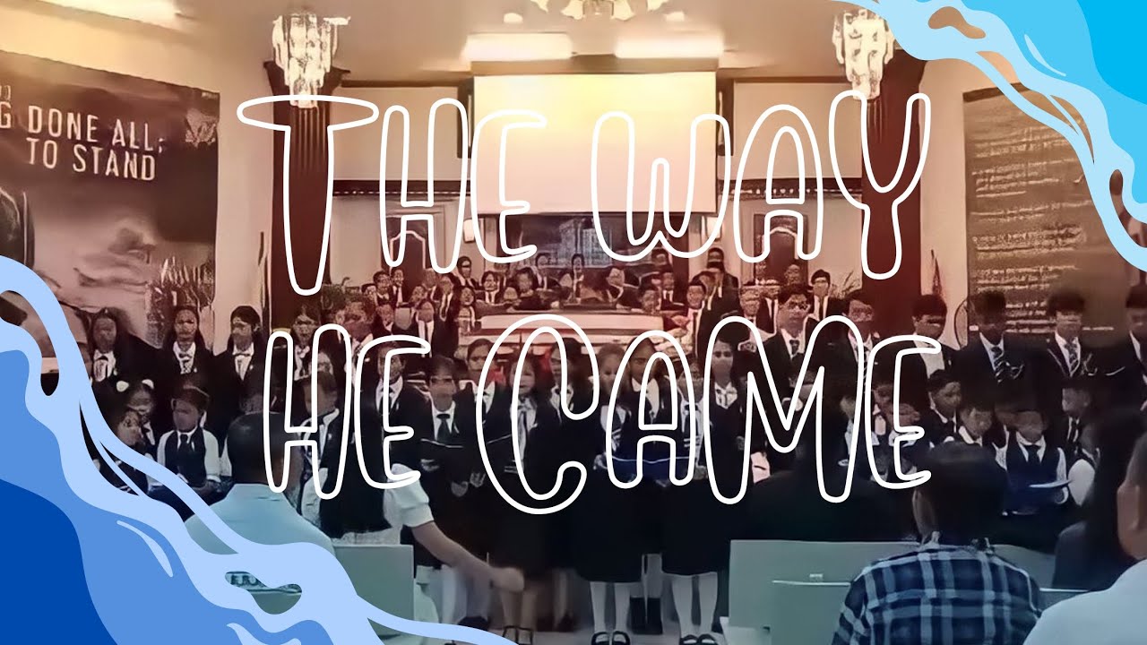 The Way He Came (BBC All Choirs)