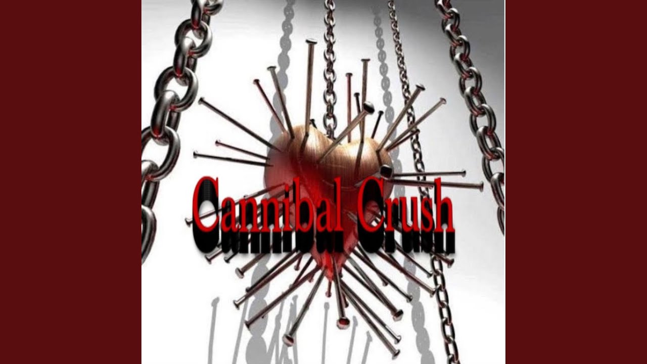 Cannibal Crush (feat. SUICIDAL-IDOL)