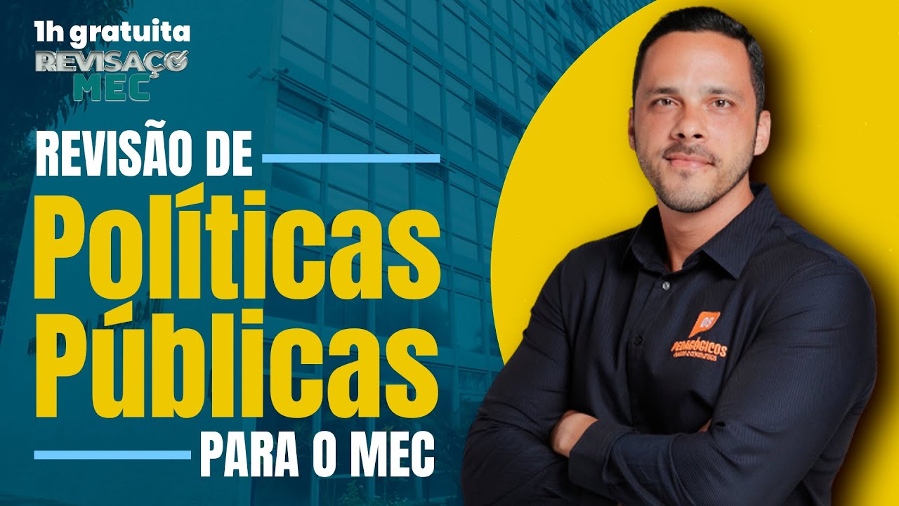 REVISÃO DE POLÍTICAS PÚBLICAS PARA O MEC | GUILHERME AUGUSTO - REVISAÇO MEC