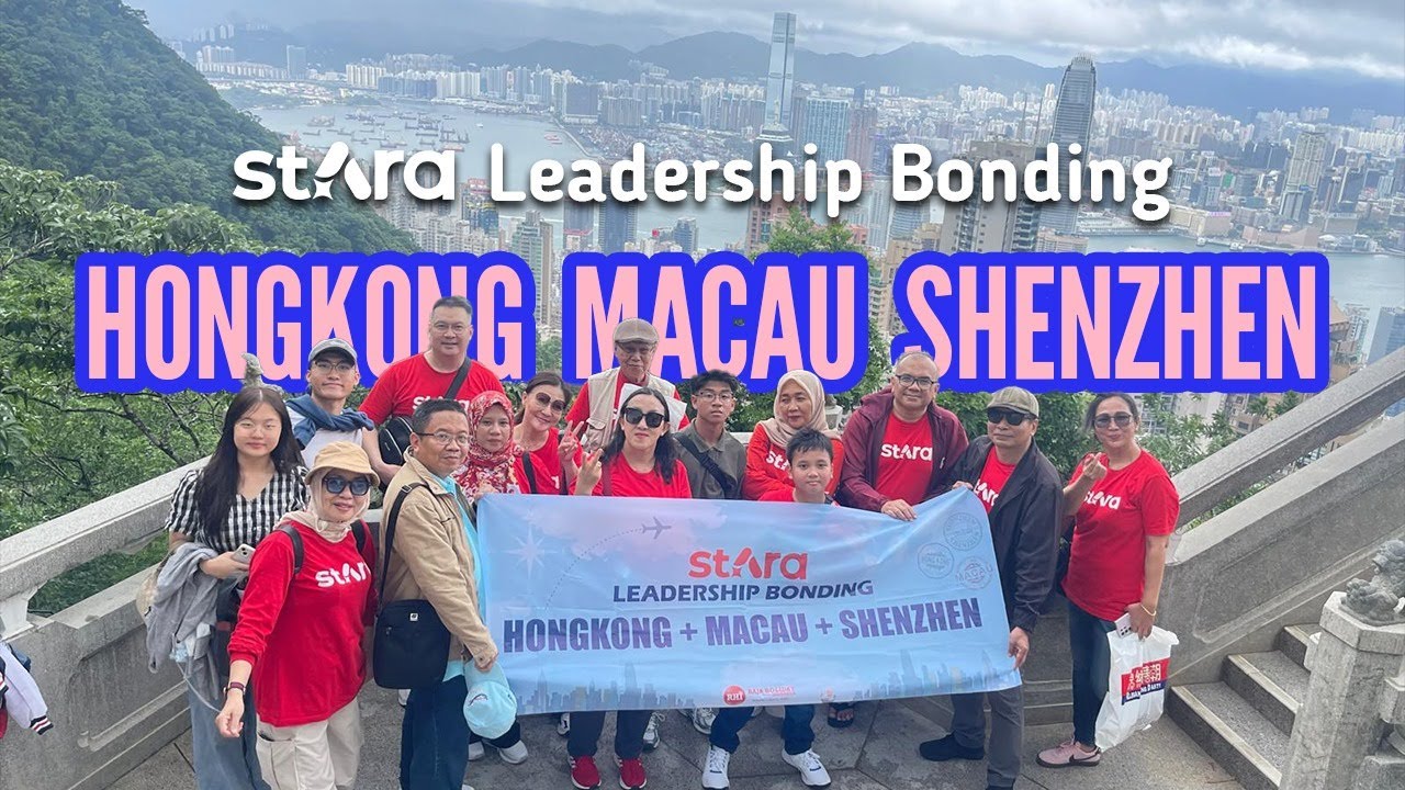 STARA Explore The World : Hongkong Macau Shenzhen Zhuhai