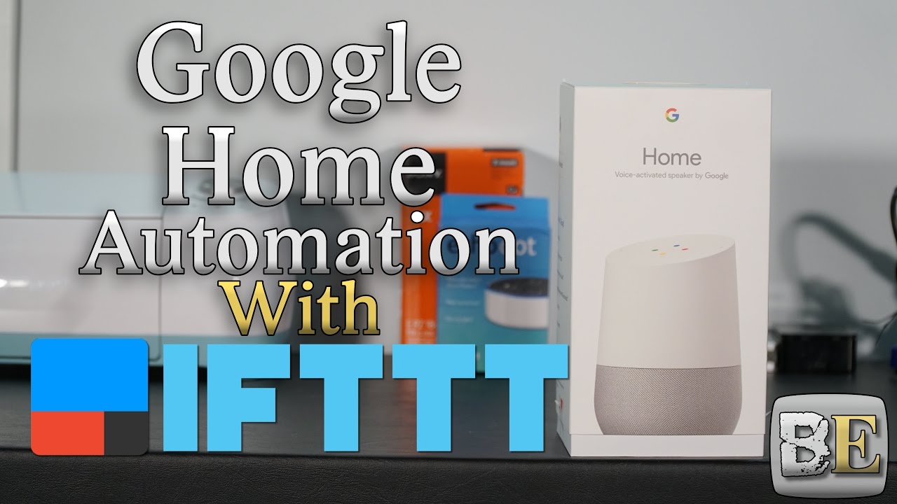 Google Home Automation with IFTTT