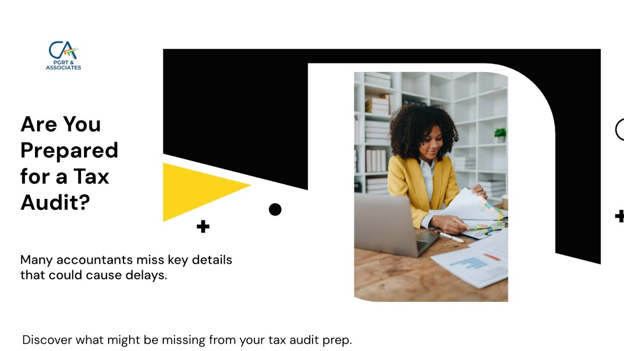 Tax Audit Preparation Made Easy | PGRT & Associates Step-by-Step Guide for 2025