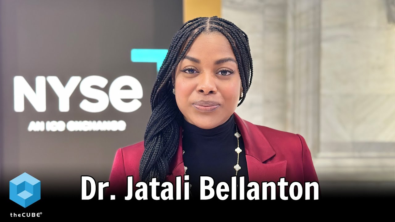 Dr. Jatali Bellanton, Brilliant Minds | theCUBE + NYSE Wired: Mixture of Experts