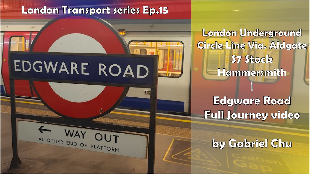 Full Journey on Circle Line From Hammersmith to Edgware Road | 倫敦地鐵環線由哈默史密斯往埃奇韋爾路經阿爾德門全程行車片段