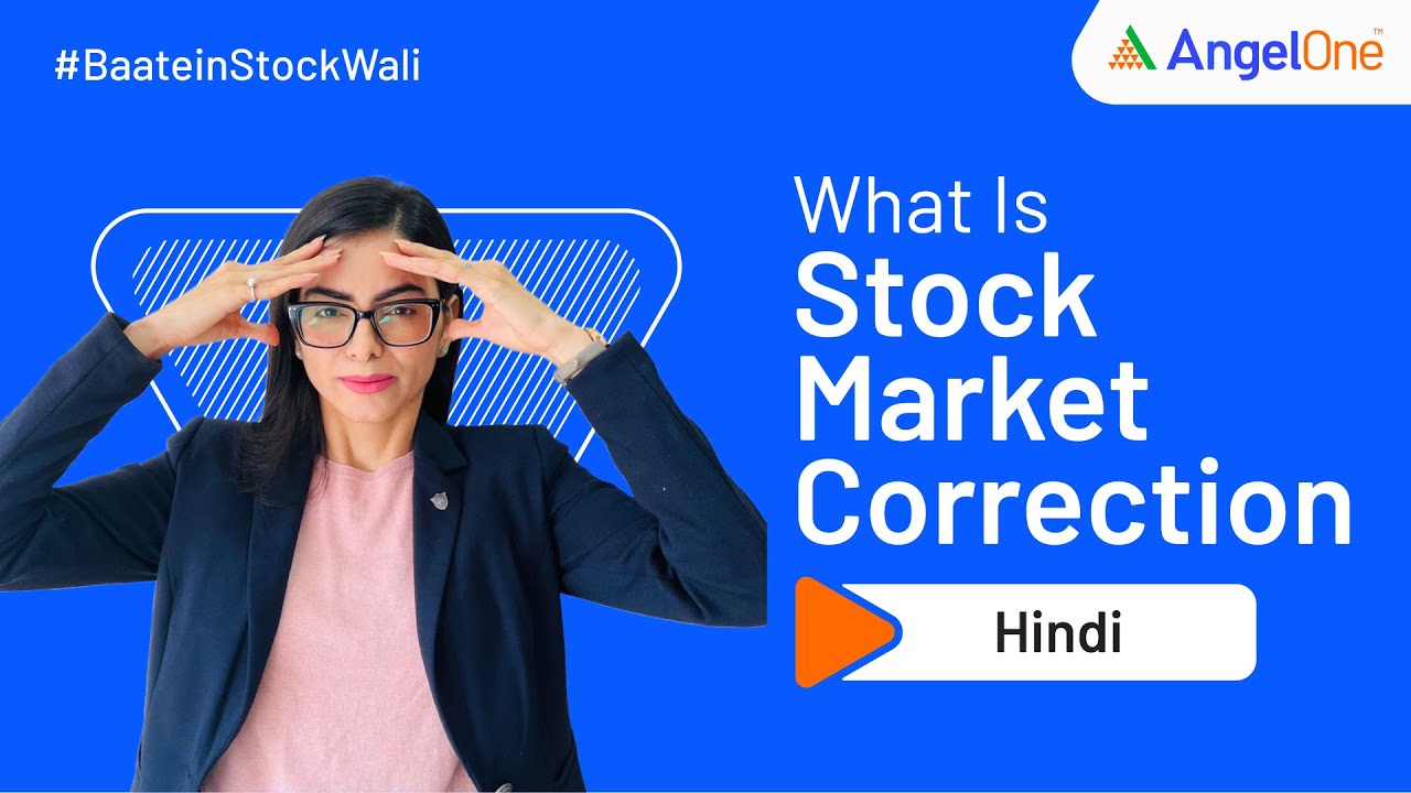 What is Stock Market Correction? | Factors Which are Affecting Correction