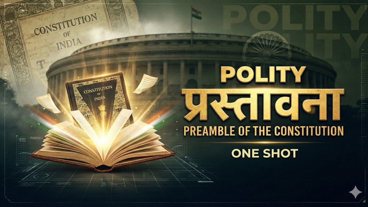 Polity प्रस्तावना Full Explanation | UPSC, SSC, State Exams.