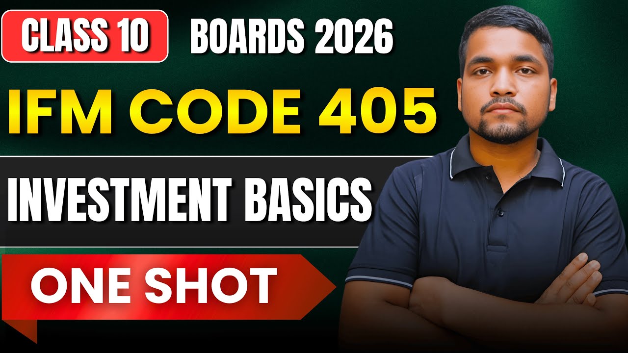 Class 10 IFM Chapter One Investment Basics One Shot Revision Before Exam | Class 10 FMM