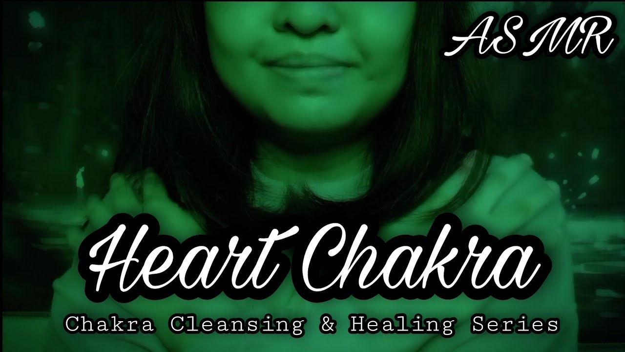 ASMR Reiki Heart Chakra Cleansing & Healing 💚 Whisper Guided Meditation Hand Movement Affirmation