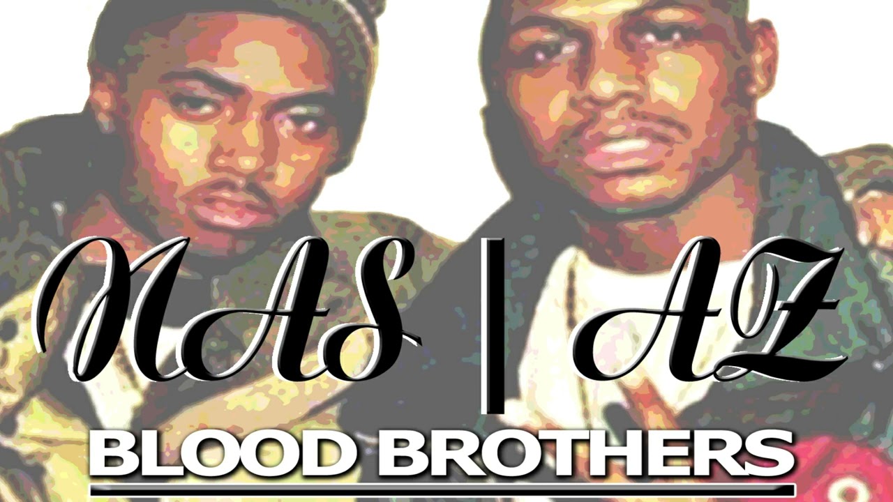 Nas & AZ: Blood Brothers Album by Djaytiger