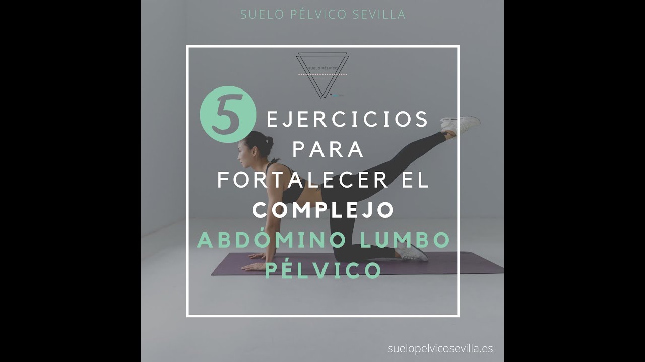 Rutina de ejercicios para el trabajo de la estabilidad lumbo-pélvica