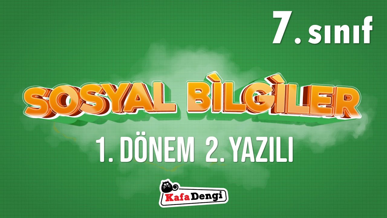 7. Sınıf Sosyal Bilgiler Yazılı Çalışması - 1. Dönem 2. Yazılı
