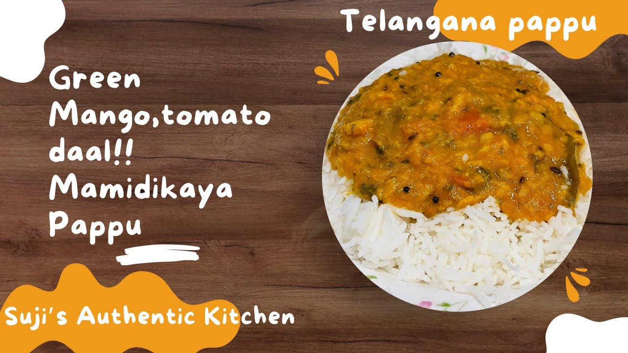 Green mango, tomato daal/mamidikaya pappu!!! Ruchikaramaina Mamidikaya pappu