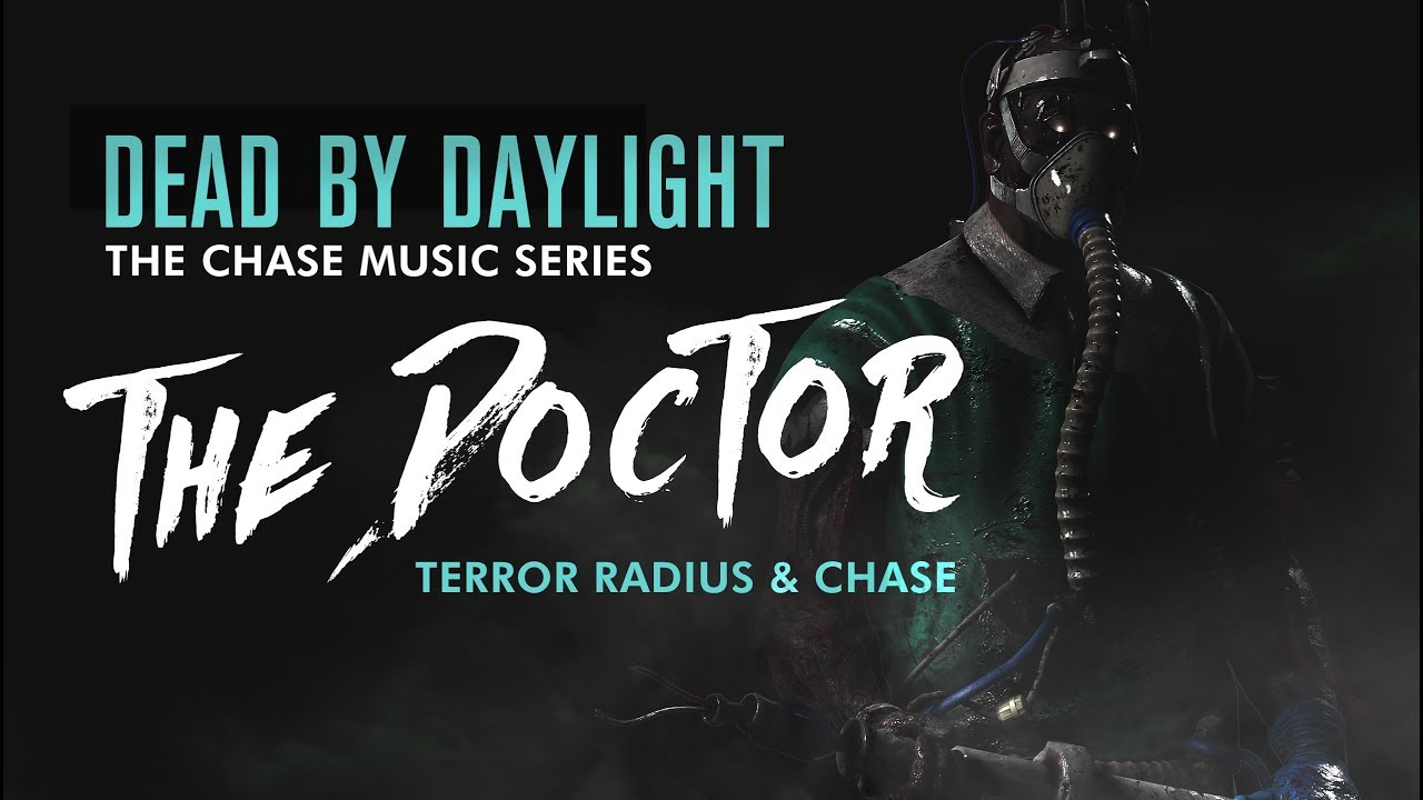 The Doctor chase music | Dead by daylight chase music | Fan made