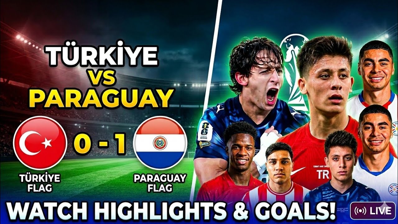 Turkey 🇹🇷 vs Paraguay 🇵🇾 | Full Match Highlights 2026 | Crazy Goals & Skills