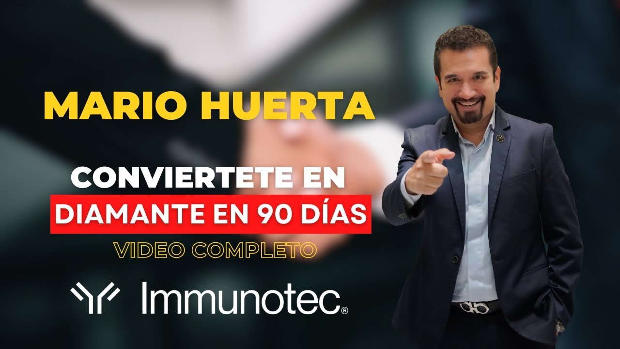 IMMUNOTEC_MARIO HUERTA. Diamante en 90 d&iacute;as (completo)