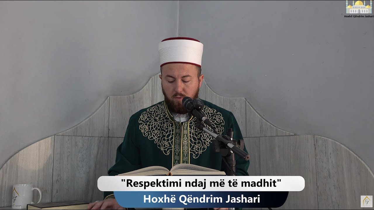 Respektimi ndaj më të madhit | Xhumaja 11.10.2024 | Qëndrim Jashari
