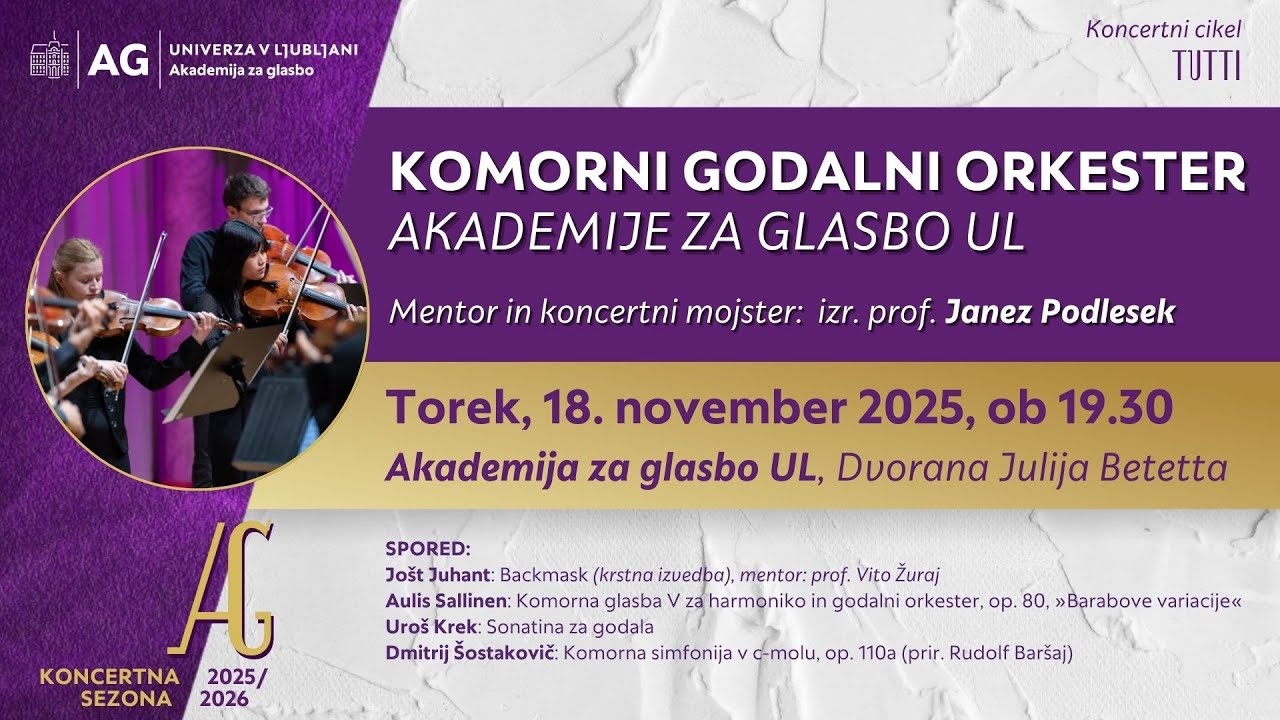 Koncertni cikel Tutti: KOMORNI GODALNI ORKESTER AKADEMIJE ZA GLASBO UL