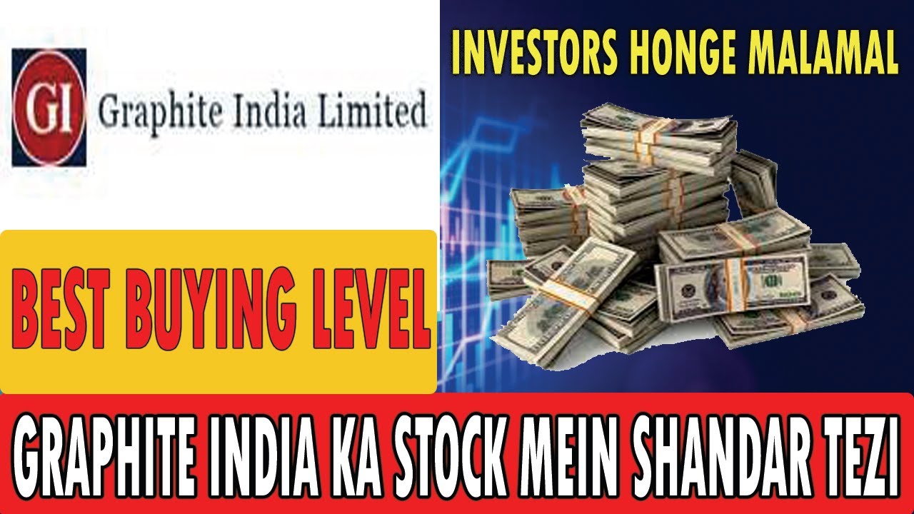 ⚫ GRAPHITE INDIA LTD Share Latest News ⚫ GRAPHITE INDIA LTD Share Target ⚫ GRAPHITE INDIA LTD  Price