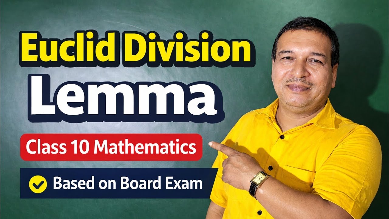 Euclid Division Lemma – Class 10 Mathematics