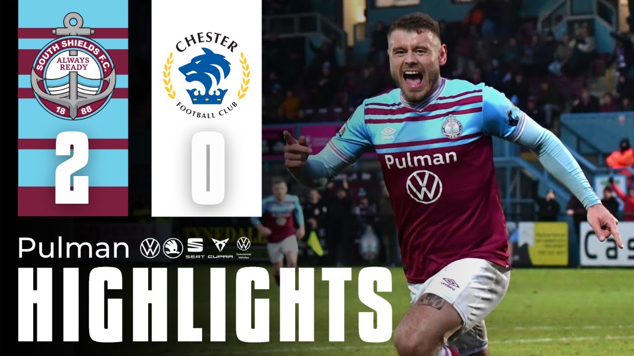 MATCH HIGHLIGHTS | South Shields FC 2-0 Chester FC | Sponsored by Pulman Group