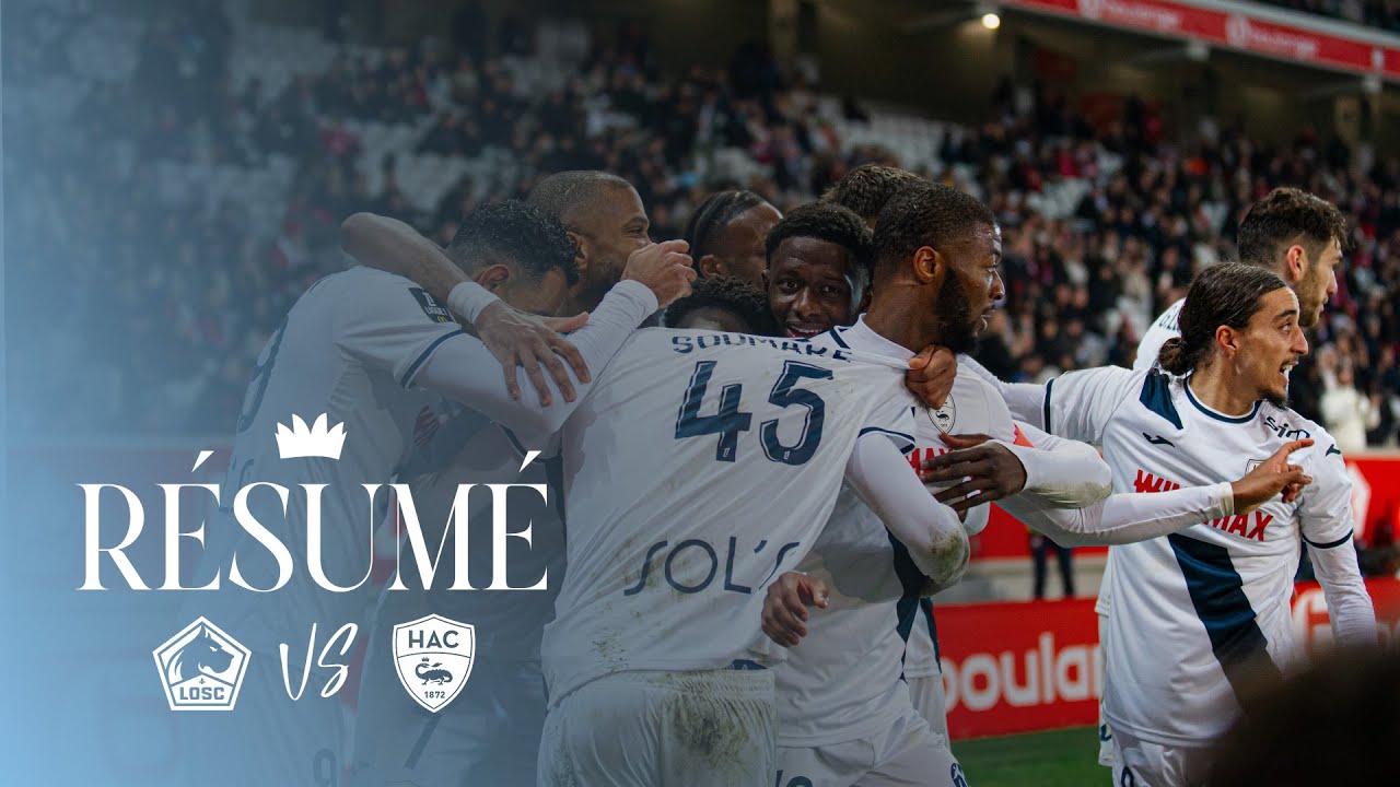 ⚽️  Résumé de LOSC - HAC (1-2)