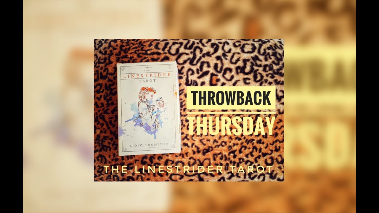 Throwback Thursday: The Linestrider Tarot