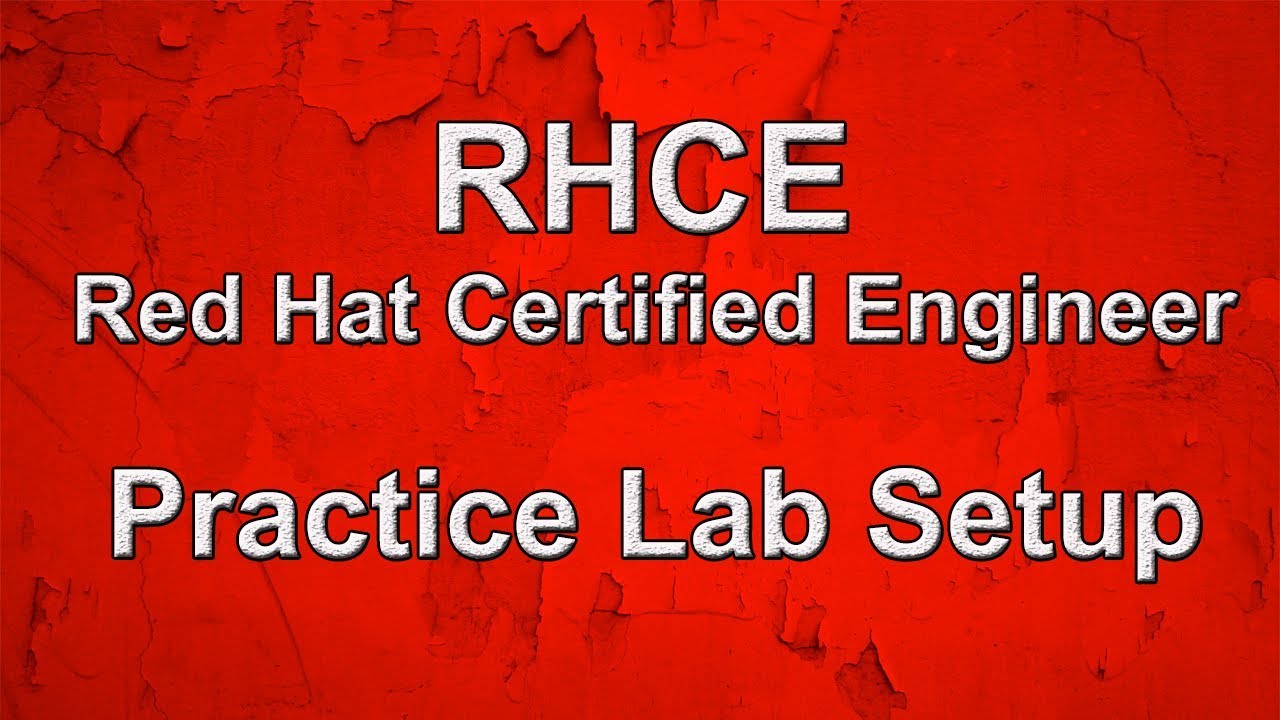 Setup Red Hat Certified Engineer Practice Lab - Tech Arkit