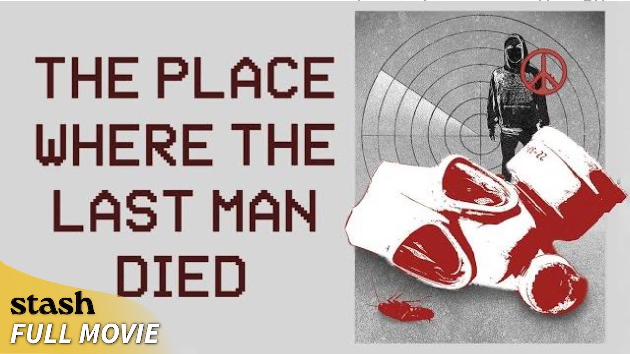 The Place Where the Last Man Died | Sci-Fi | Full Movie | Gritty Apocalypse Film