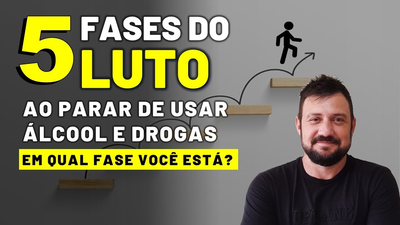 Conheça OS 5 ESTÁGIOS DO LUTO ao PARAR DE USAR ÁLCOOL E DROGAS
