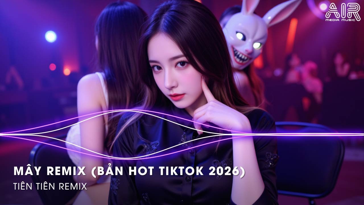Mây Remix - Hết Hạ Tàn Xuân Thu Sang Miên Man Đông Ghé Ai Ngờ Remix TikTok - Nhạc Remix TikTok 2026
