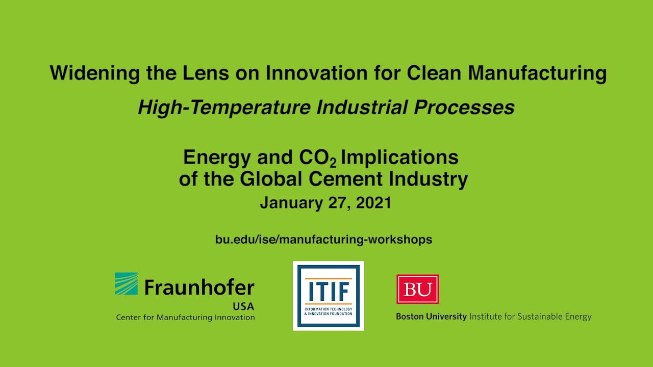 Innovation for Clean Manufacturing: Energy and CO2 Implications of the Global Cement Industry
