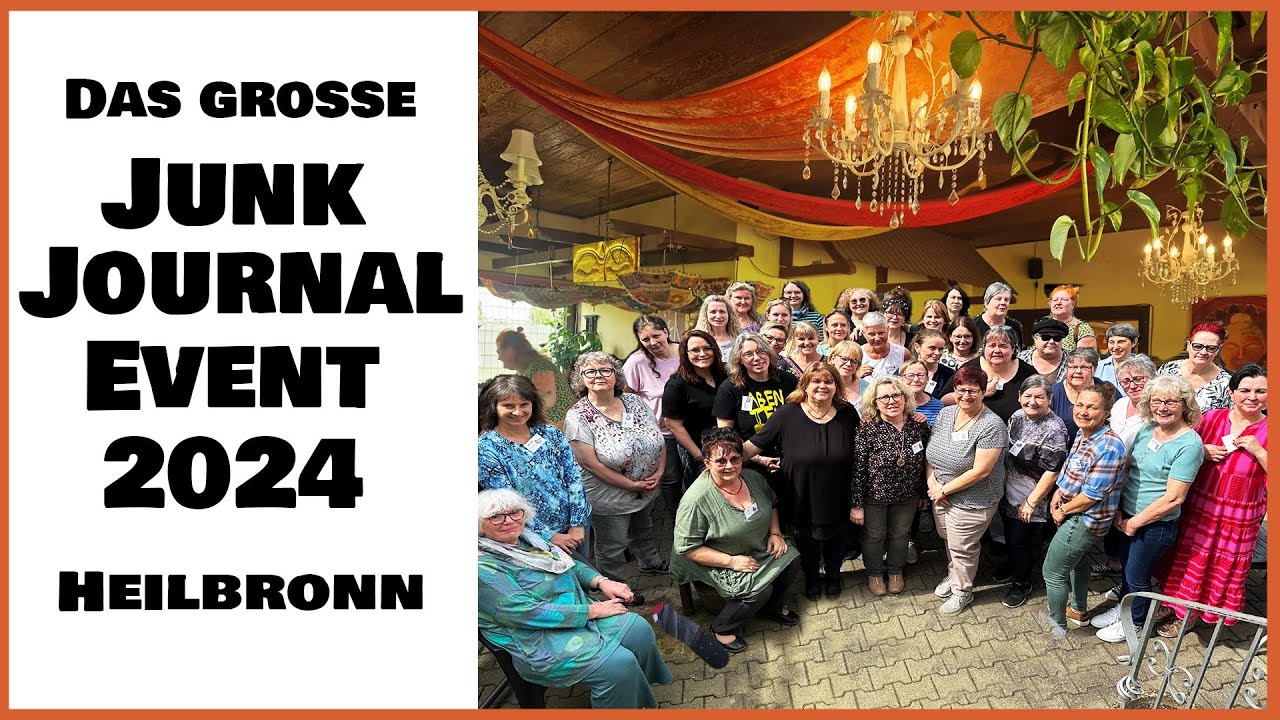 Das 2. große Junk Journal Event in Heilbronn 2024 ❤️ Bericht ❤️ Langes Video zum Miterleben