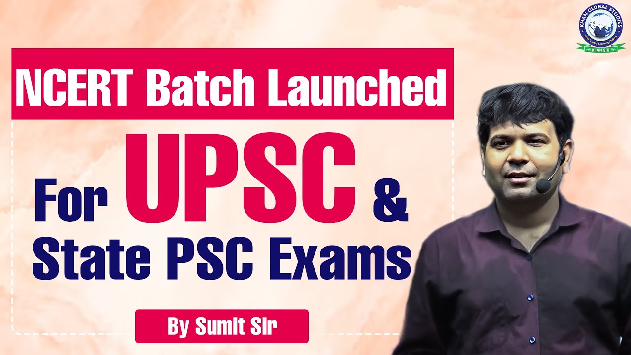 NCERT Batch Launched For UPSC & State PSC Exams || By Sumit Sukla Sir 