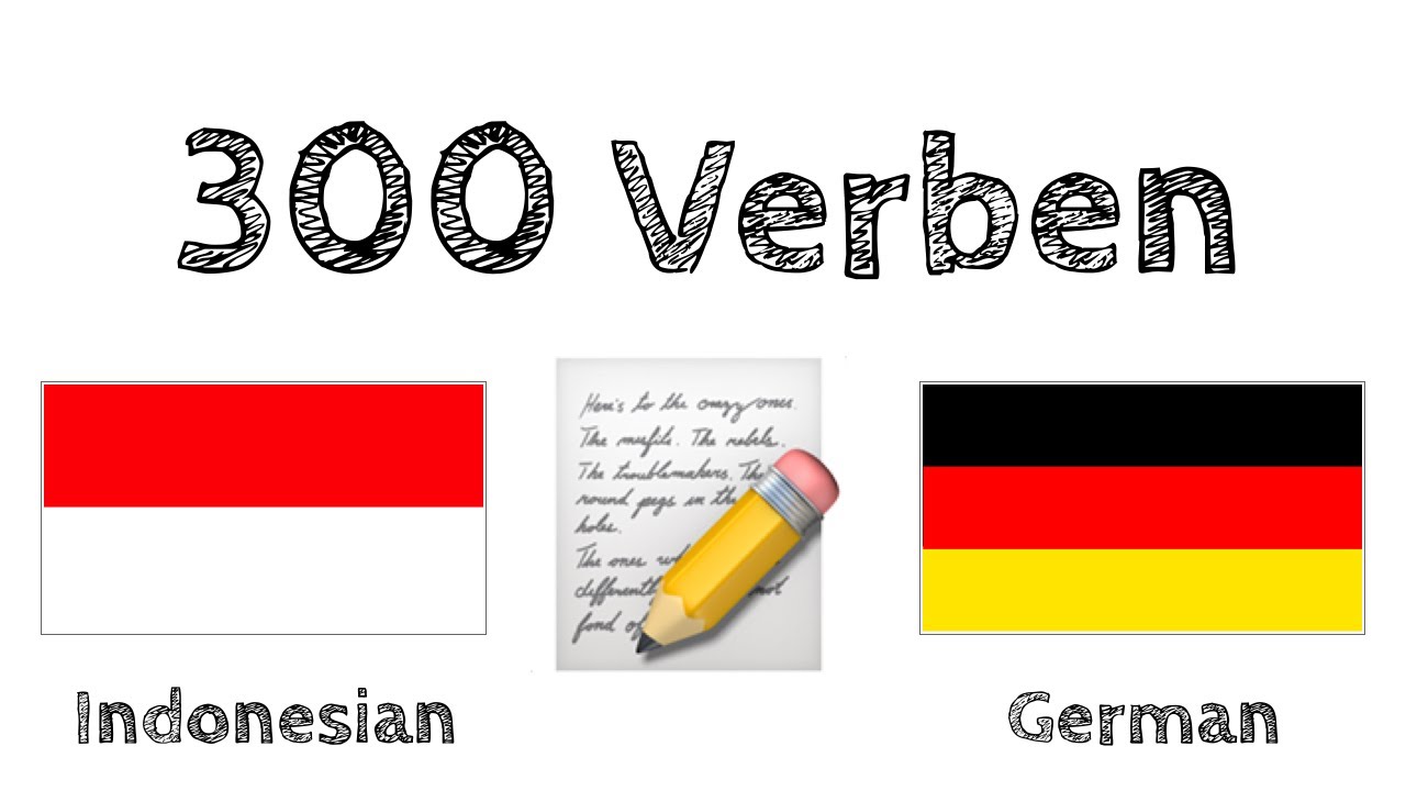 300 Verben + Lesen und H&ouml;ren: - Indonesisch + Deutsch - (Muttersprachler)