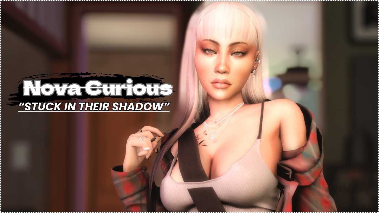 The Sims 4// Scenarios// ▪️▪️⭐Nova Curious⭐▪️▪️// Stuck in their shadow//--Meet Nova.