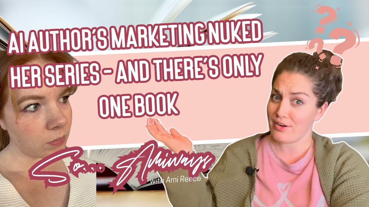 AI Author's Marketing Nuked Her Series!